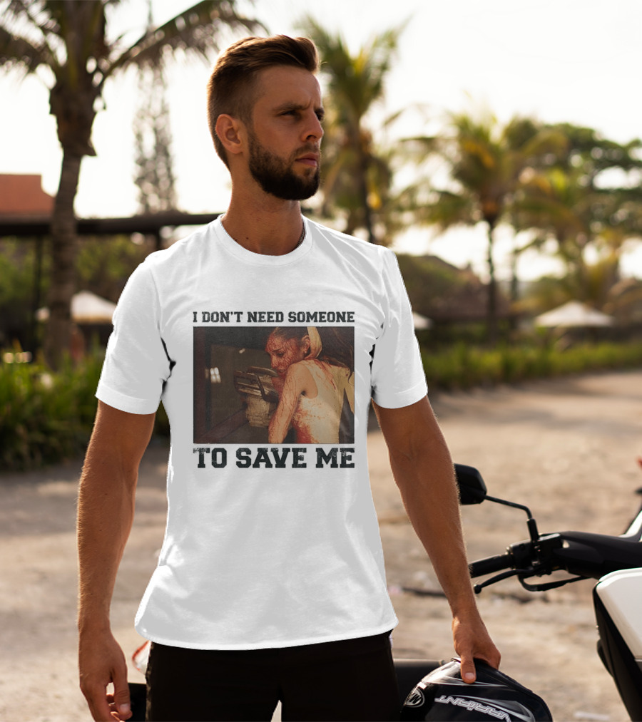 Ariana Grande I Don't Need Someone To Save Me White T-Shirt