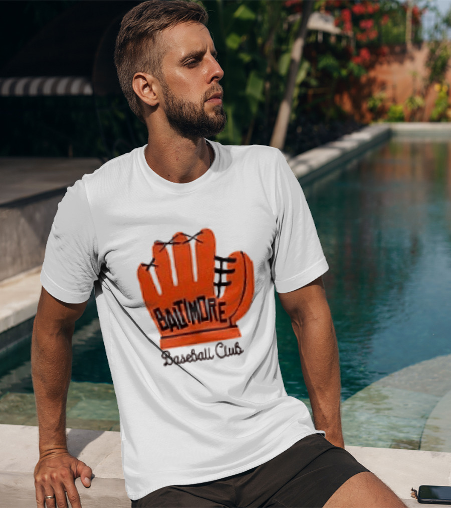MLB Baltimore Orioles Baseball Club Orange Glove Always Better In Baltimore T-Shirt