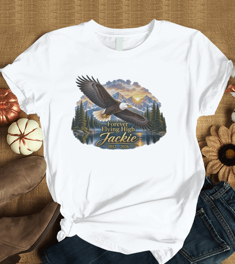 Forever Flying High Jackie Bald Eagle 2012 2026 Majestic Mountain Landscape T-Shirt