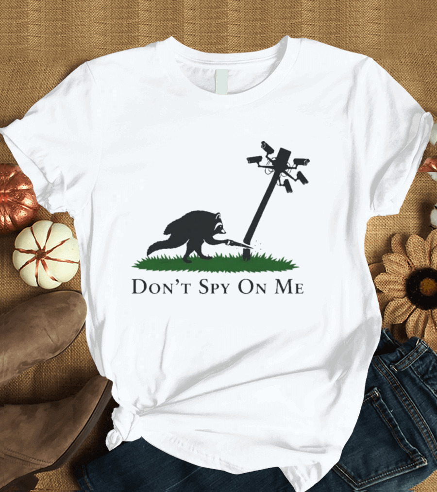Jimothy Don't Spy On Me Raccoon Cutting Camera Pole T-Shirt