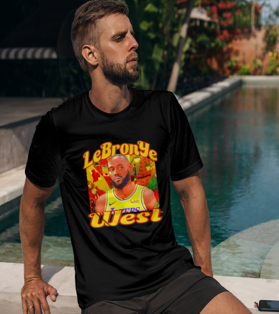 LeBronYe West Los Angeles Lakers Basketball T-Shirt