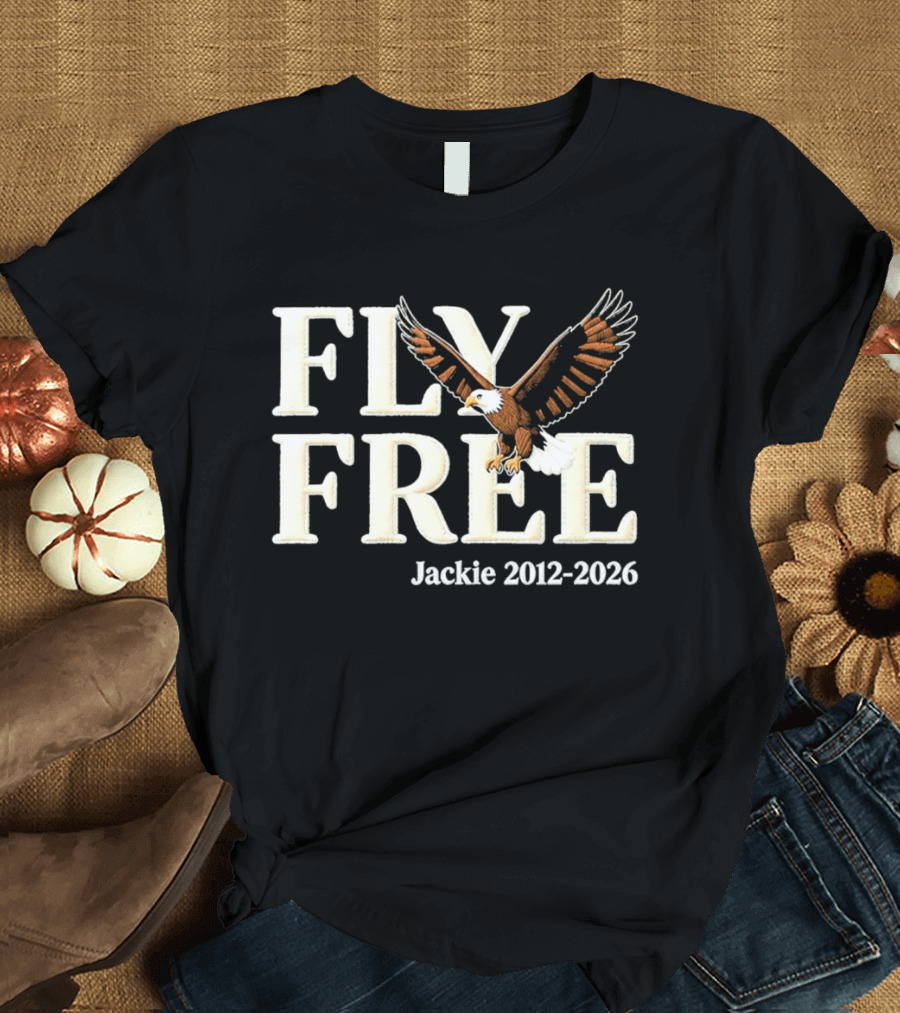 Fly Free Jackie 2012 2026 Soaring Eagle Freedom T-Shirt