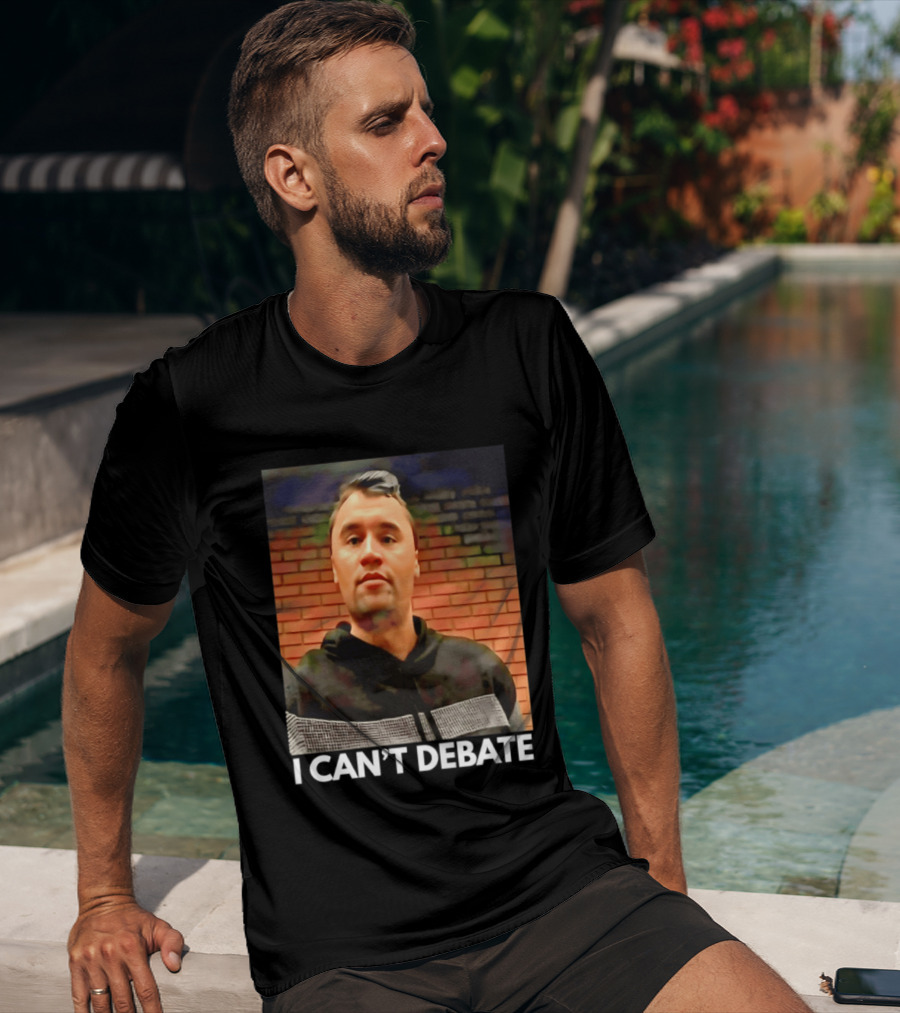I Can't Debate Iconic Reference X George Floyd Charlie Kirk T-Shirt