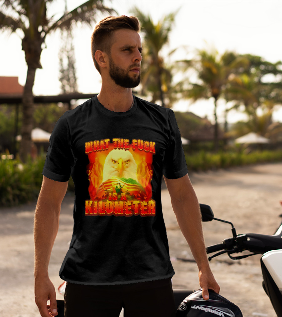 What The Fuck Is A Kilometer American Eagle Patriotic Scene T-Shirt