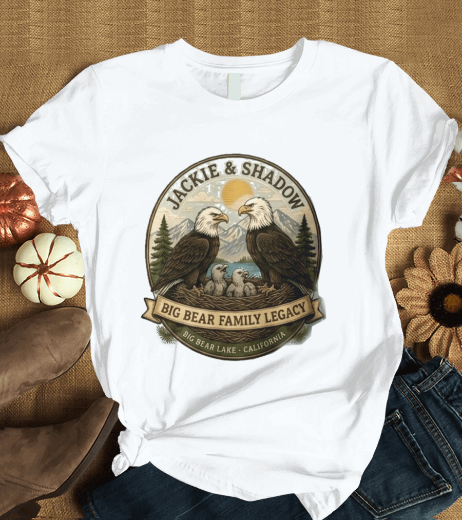 Jackie & Shadow Big Bear Family Legacy Big Bear Lake California Bald Eagles T-Shirt