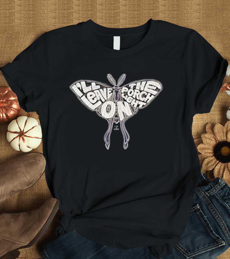 I'll Leave The Porch Light On Moth T-Shirt