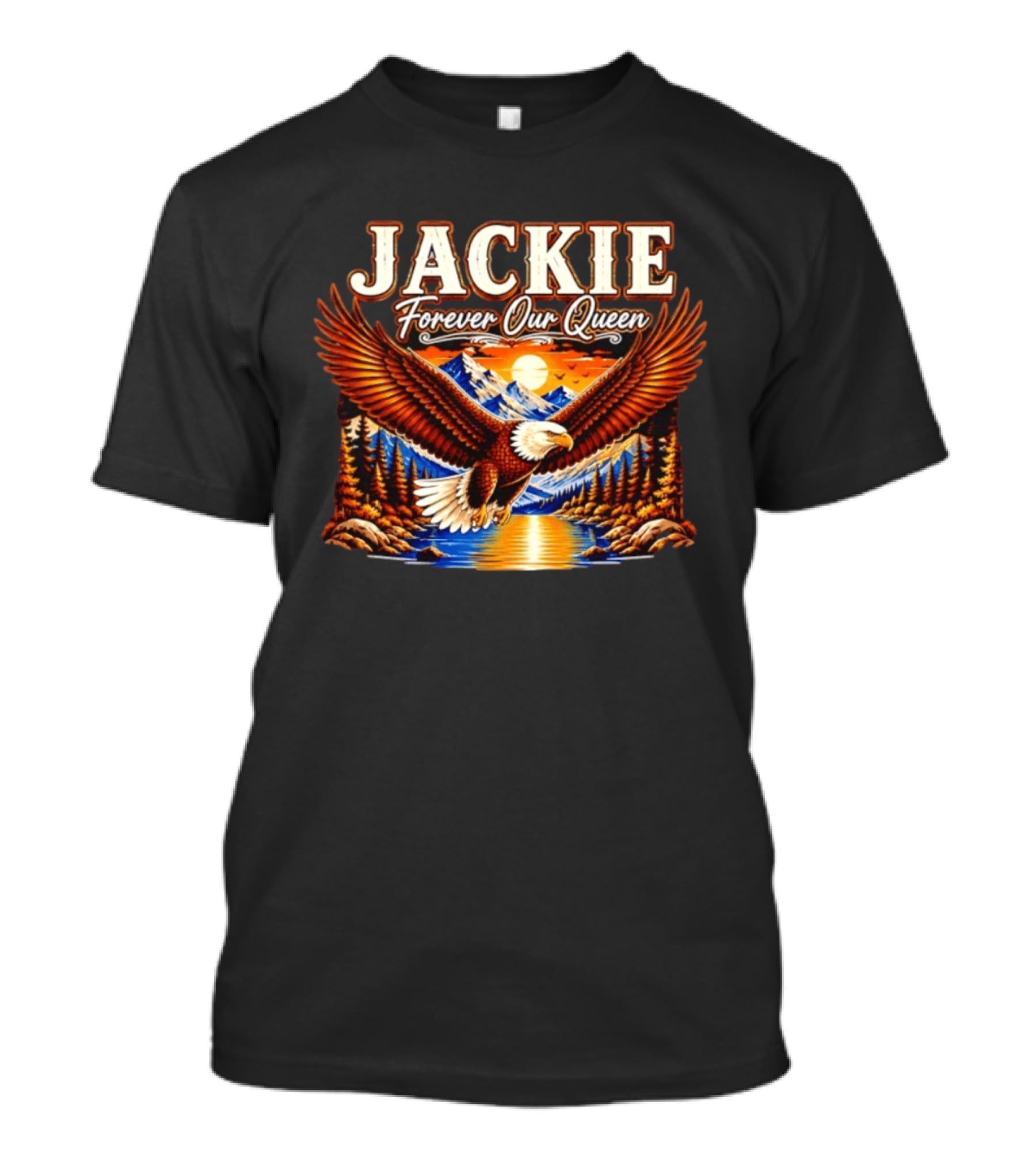 Jackie Forever Our Queen Majestic Eagle Mountain Sunset T-Shirt