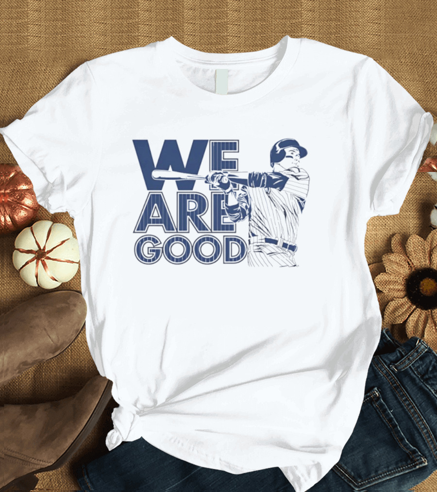 We Are Good Anthony Rizzo Chicago Cubs Slugger Swing T-Shirt