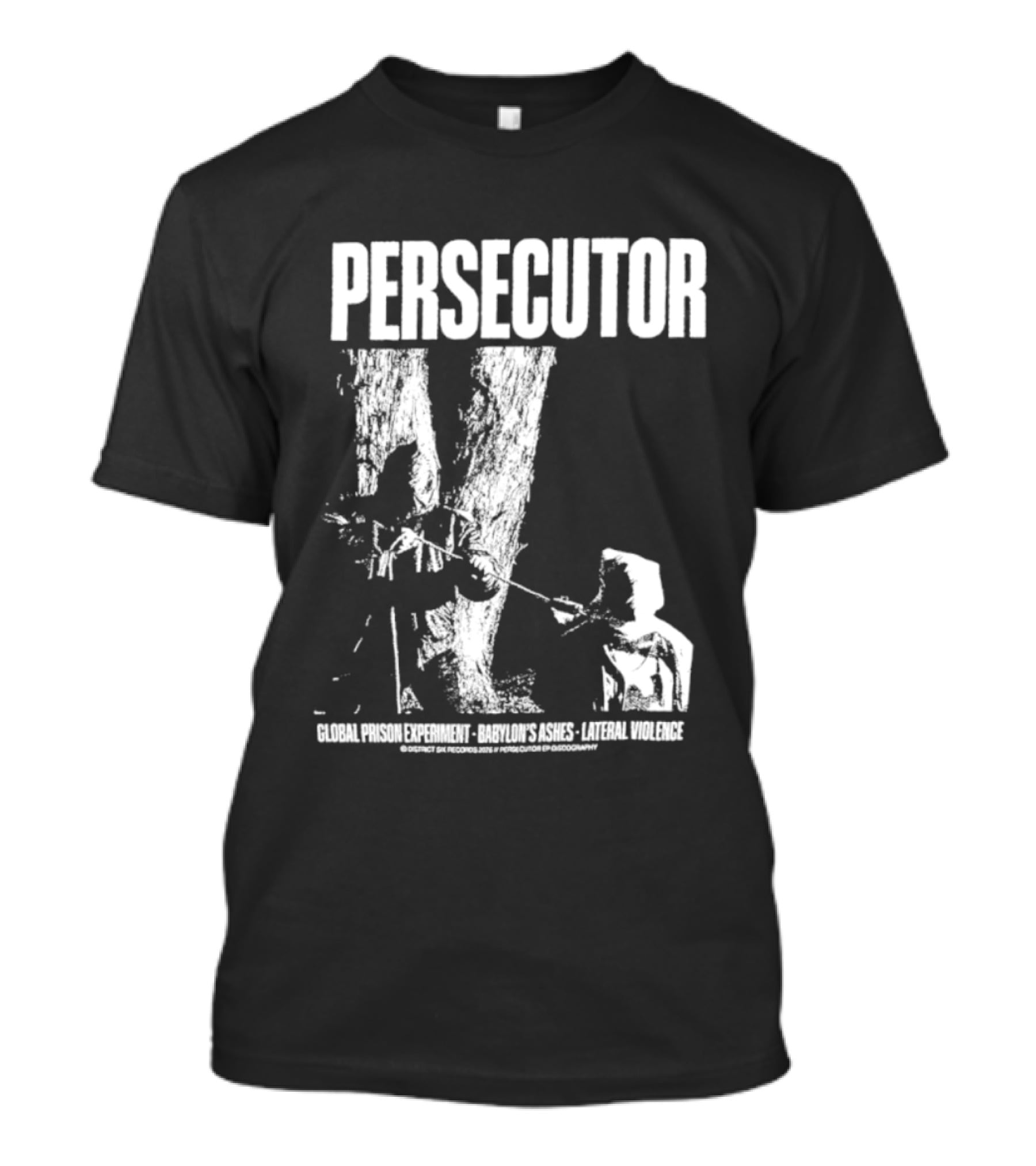 Persecutor Global Prison Experiment Babylon's Ashes Lateral Violence T-Shirt