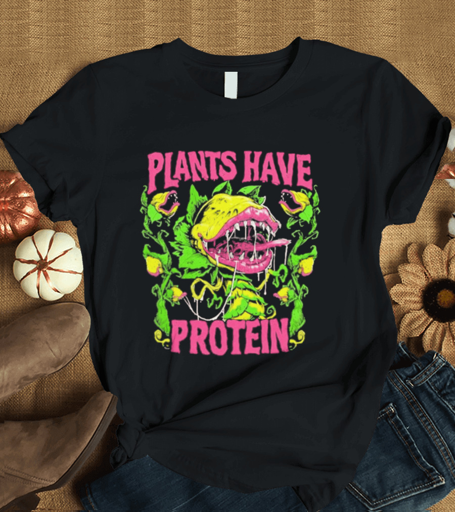 Plants Have Protein Carnivorous Plant Vegan Power T-Shirt