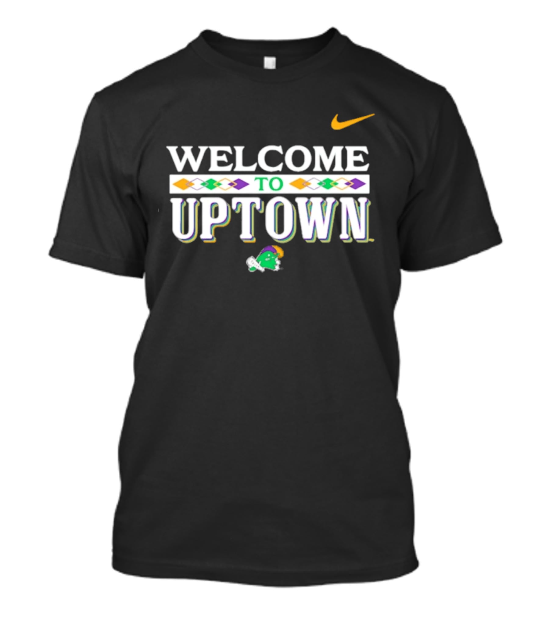 Welcome To Uptown Tulane Green Wave Nike T-Shirt