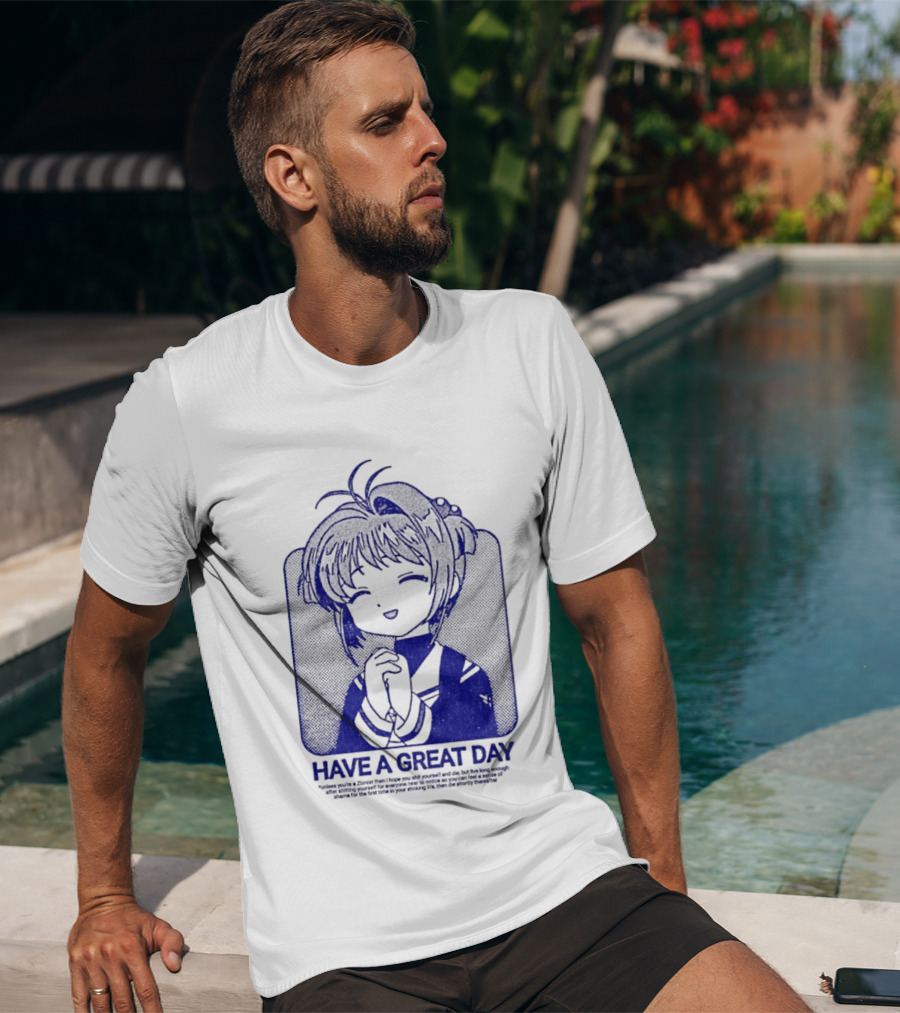 Have A Great Day Sakura Kinomoto Anime Cardcaptor Look T-Shirt