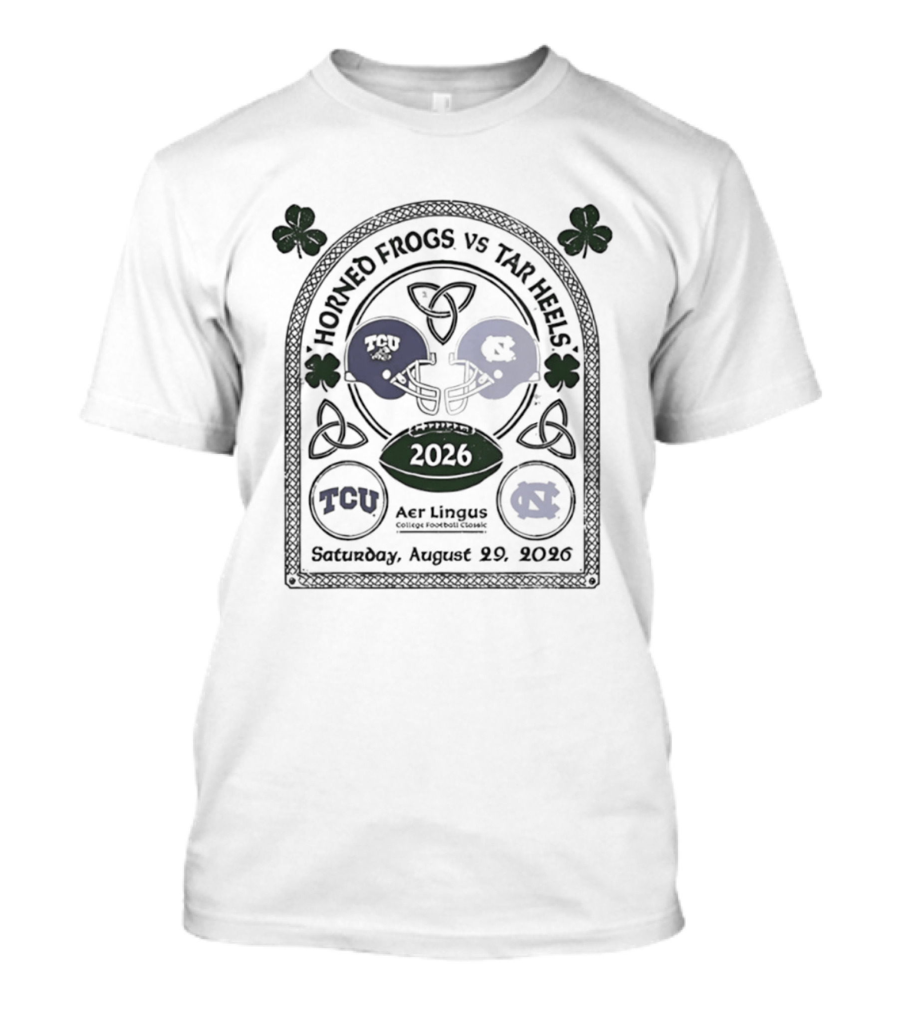 Horned Frogs Vs Tar Heels Aer Lingus College Football Classic TCU UNC 2026 Saturday August 29 T-Shirt
