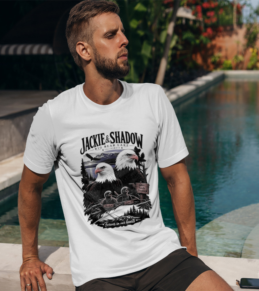 Jackie And Shadow Big Bear Lake California Nature Family Forever In Our Hearts T-Shirt