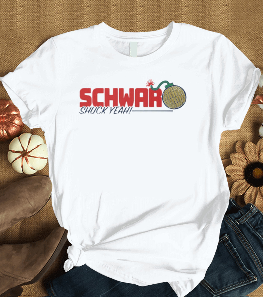 Schwar Shuck Yeah Corn Bomb Phillies T-Shirt