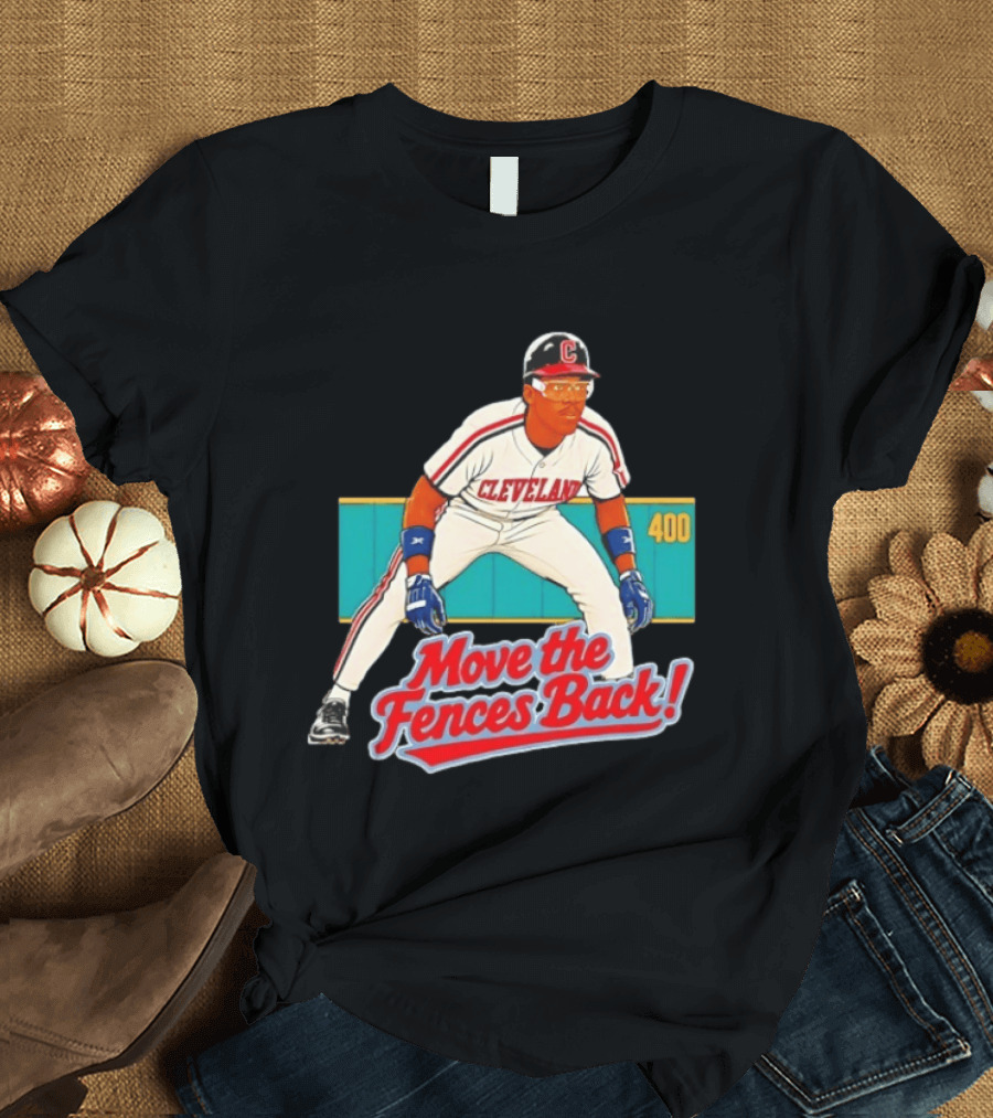 Move The Fences Back Cleveland Indians Alex Cole 400 T-Shirt