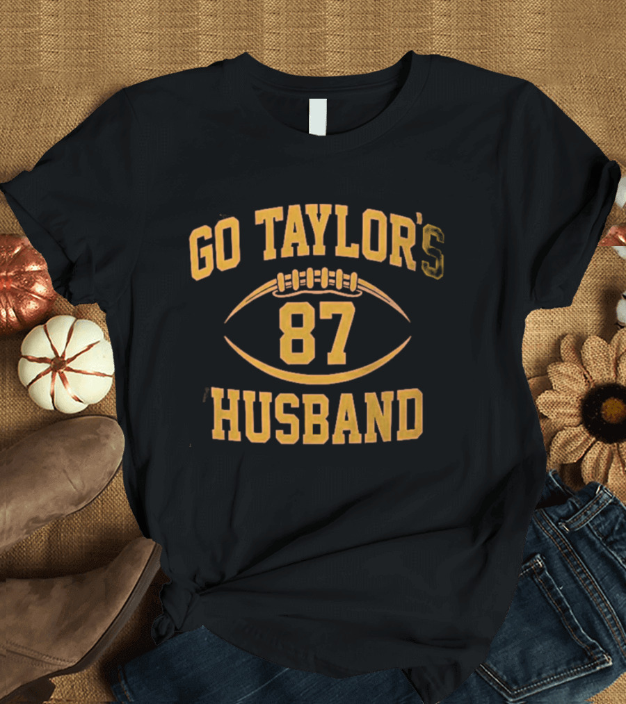 Go Taylor's 87 Husband Football Team Support T-Shirt