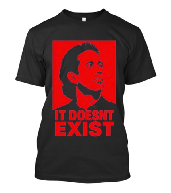 Jerry Seinfeld It Doesn't Exist Bold Red T-Shirt