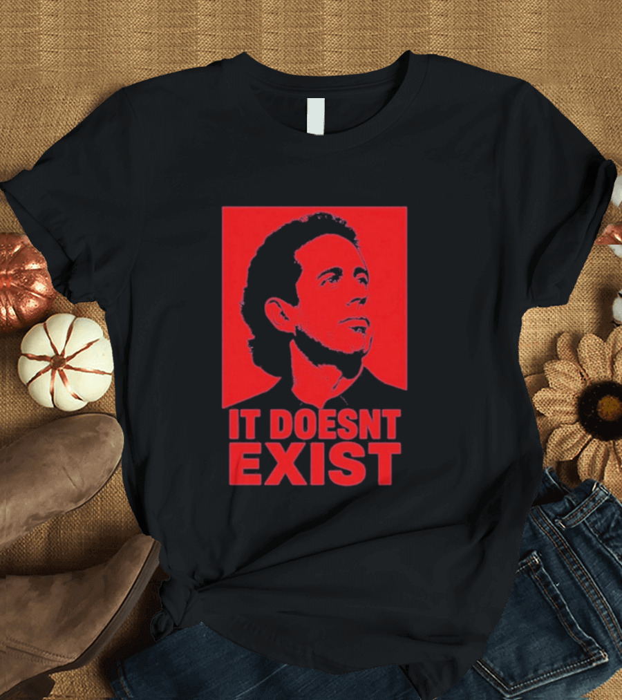 Jerry Seinfeld It Doesn't Exist Bold Red T-Shirt