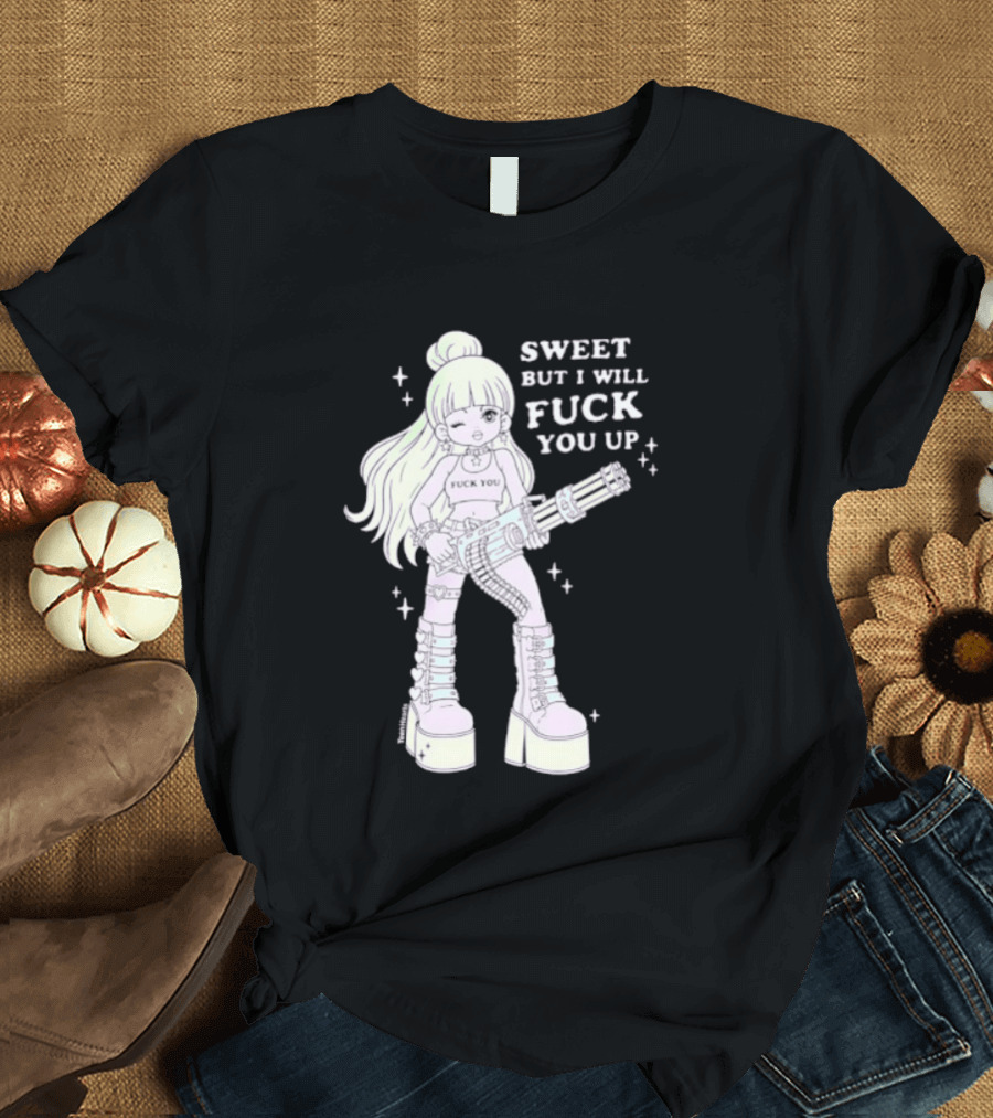 Sweet But I Will Fuck You Up Anime Girl Gun Platform Boots T-Shirt