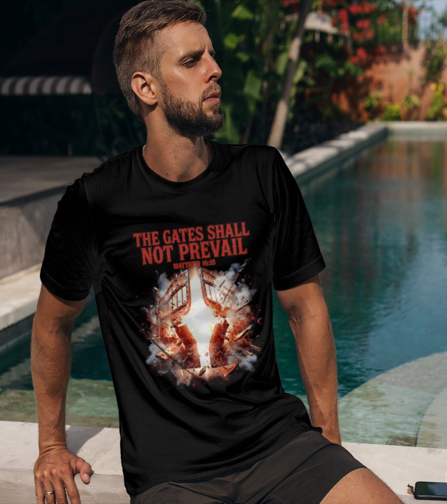 The Gates Shall Not Prevail Matthew 16 18 Explosive Fiery Scene T-Shirt