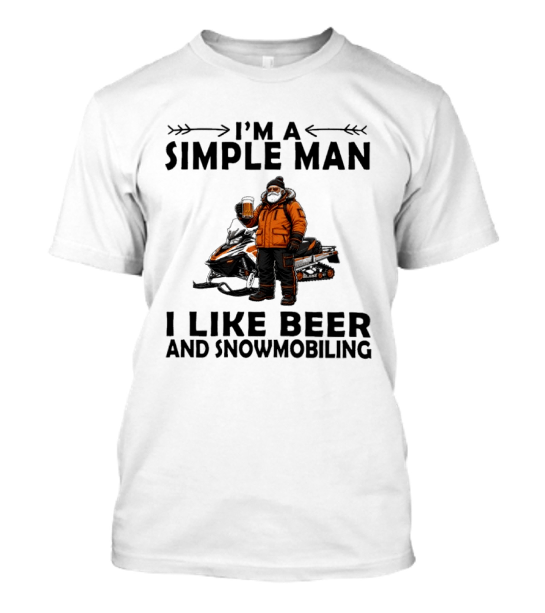 I'm A Simple Man I Like Beer And Snowmobiling T-Shirt
