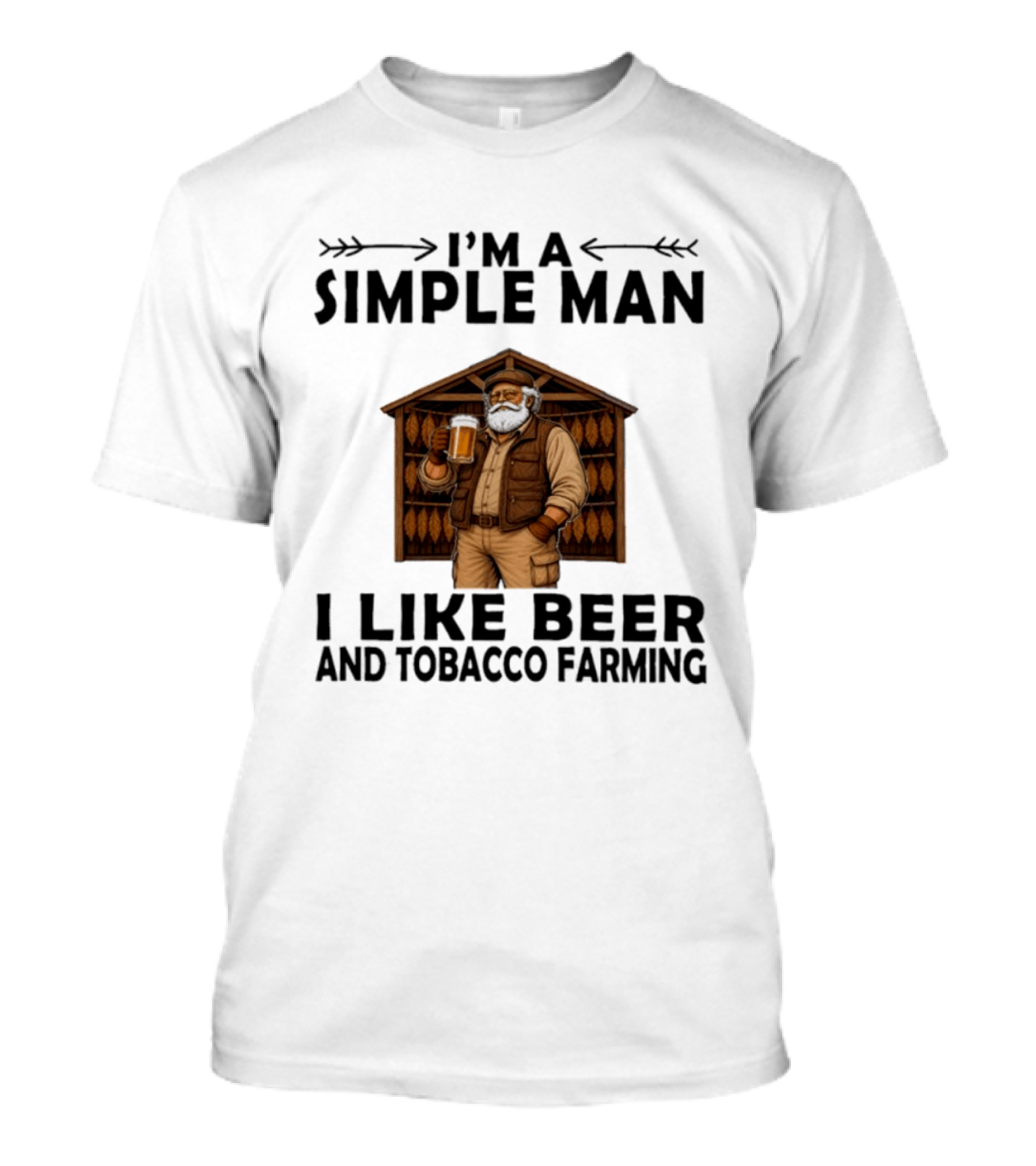I'm A Simple Man I Like Beer And Tobacco Farming Vintage Rustic Farmer T-Shirt
