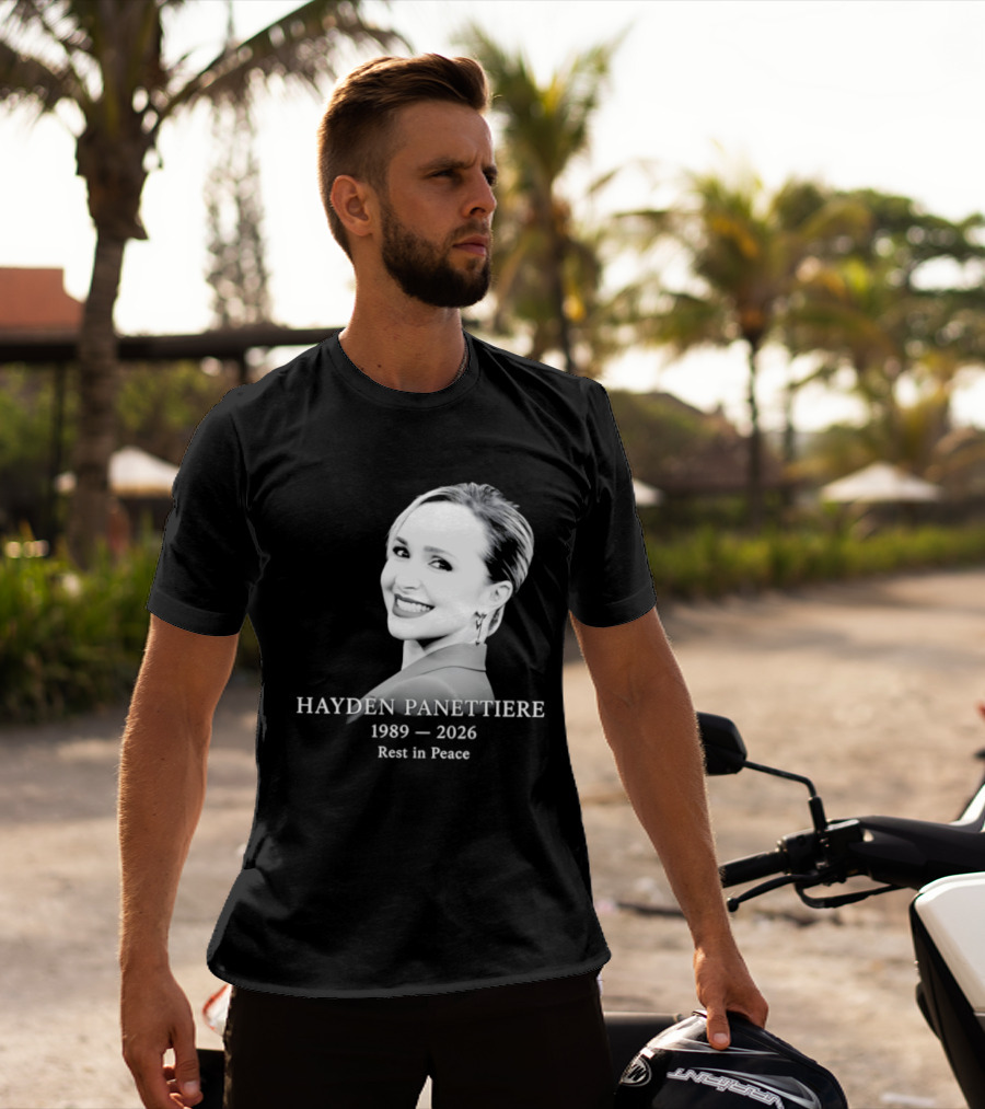 Hayden Panettiere 1989 2026 Rest In Peace Memorial T-Shirt