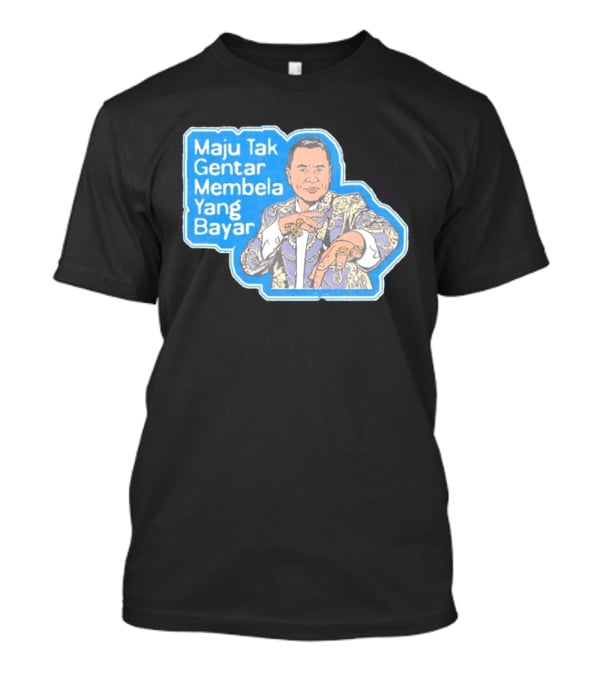 Maju Tak Gentar Membela Yang Bayar Indonesia Iconic Suit Pose T-Shirt