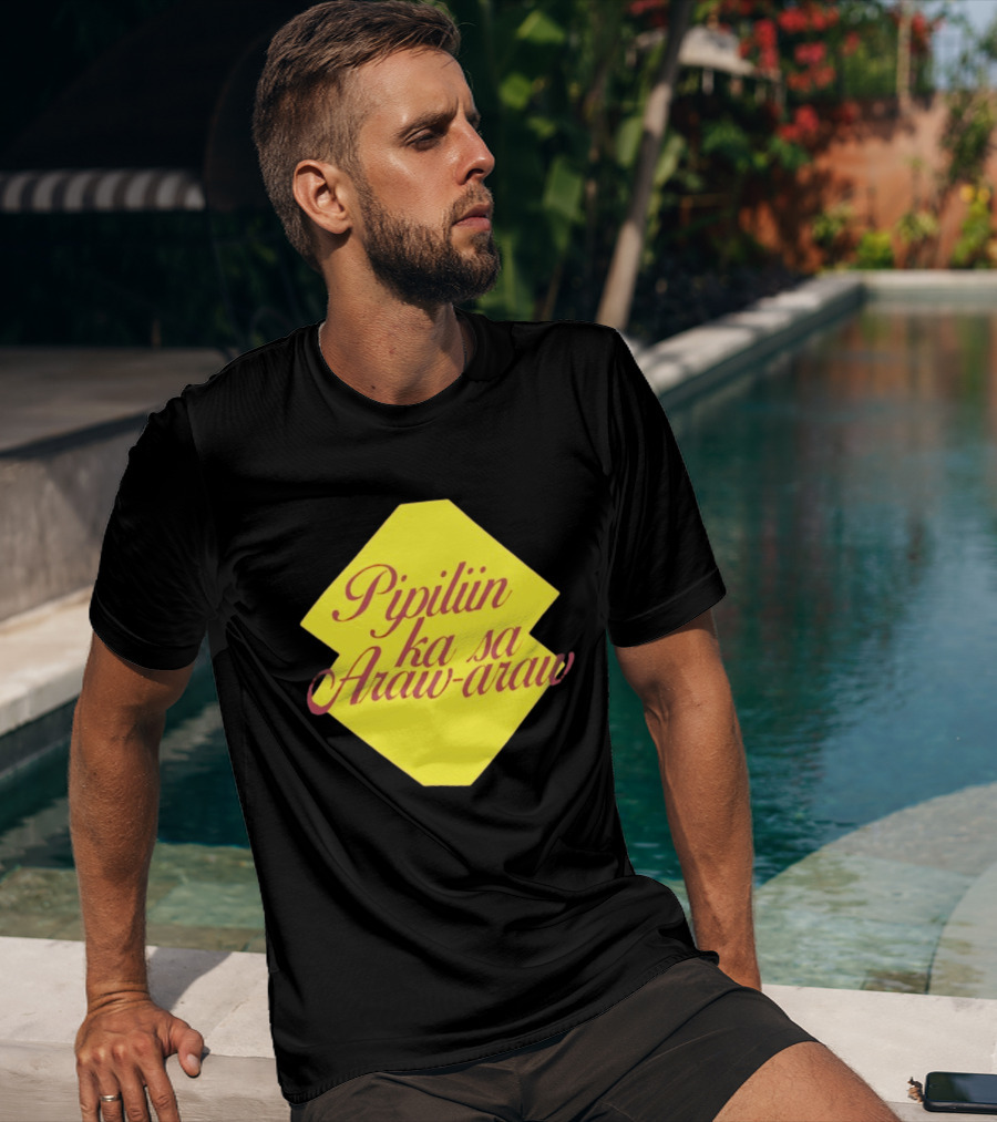 Pipiliin Ka Sa Araw Araw Ben&Ben OPM Filipino Music Merch T-Shirt
