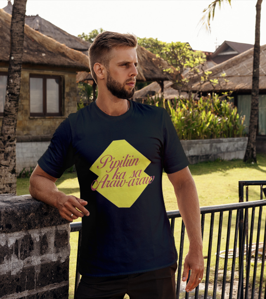 Pipiliin Ka Sa Araw Araw Ben&Ben OPM Filipino Music Merch T-Shirt