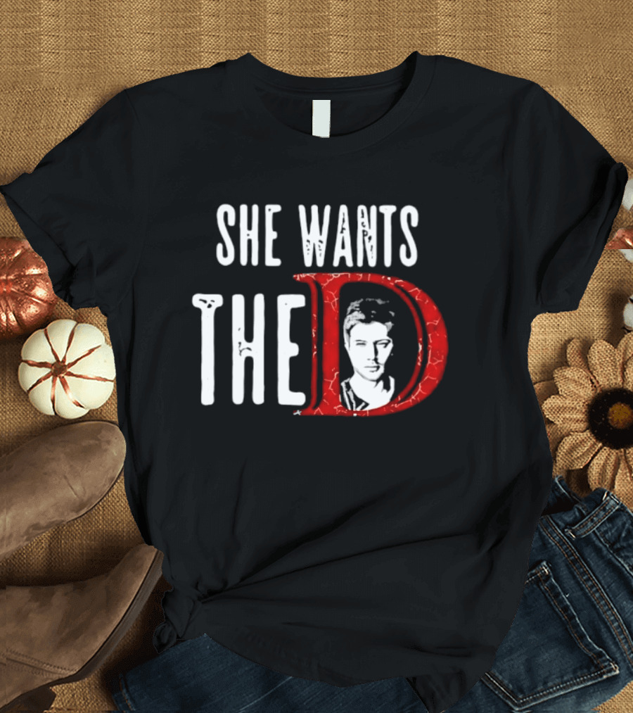 She Wants The D Jensen Ackles Supernatural T-Shirt