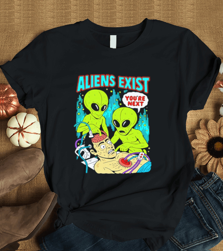Aliens Exist You Are Next Green Alien Abduction Teen Hearts T-Shirt