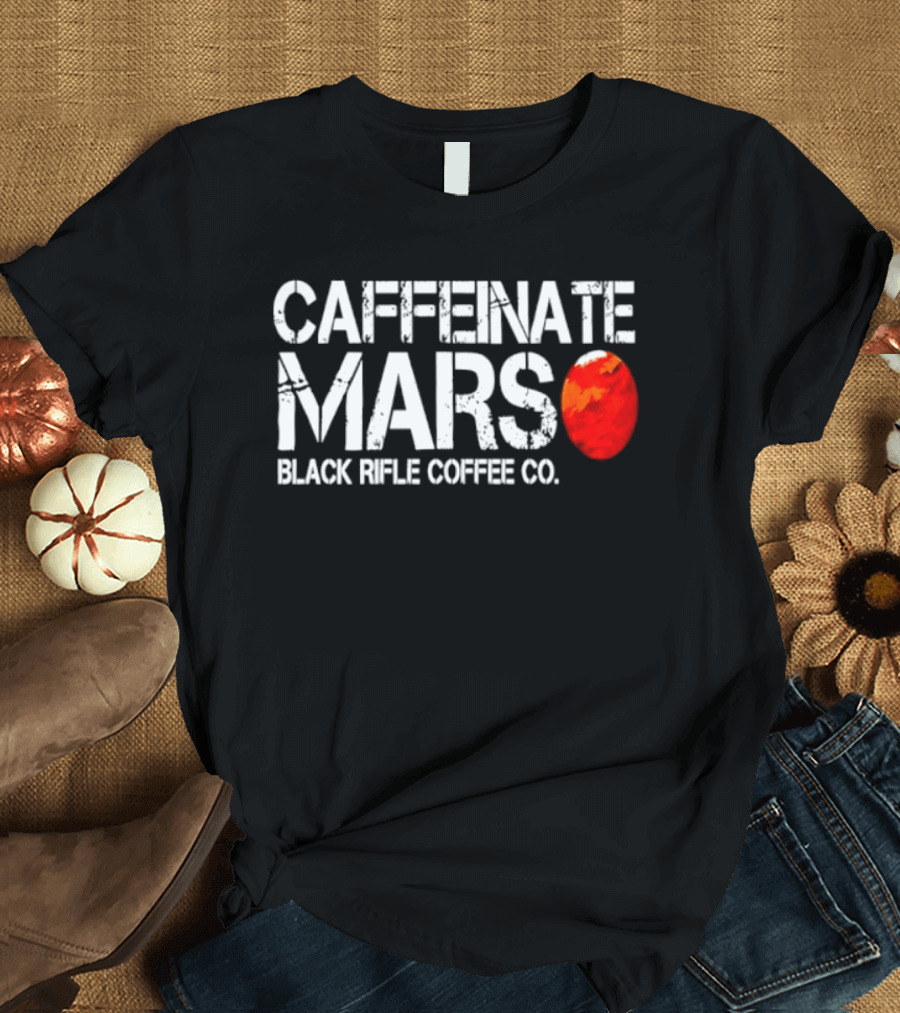Caffeinate Mars Black Rifle Coffee Co Red Planet T-Shirt