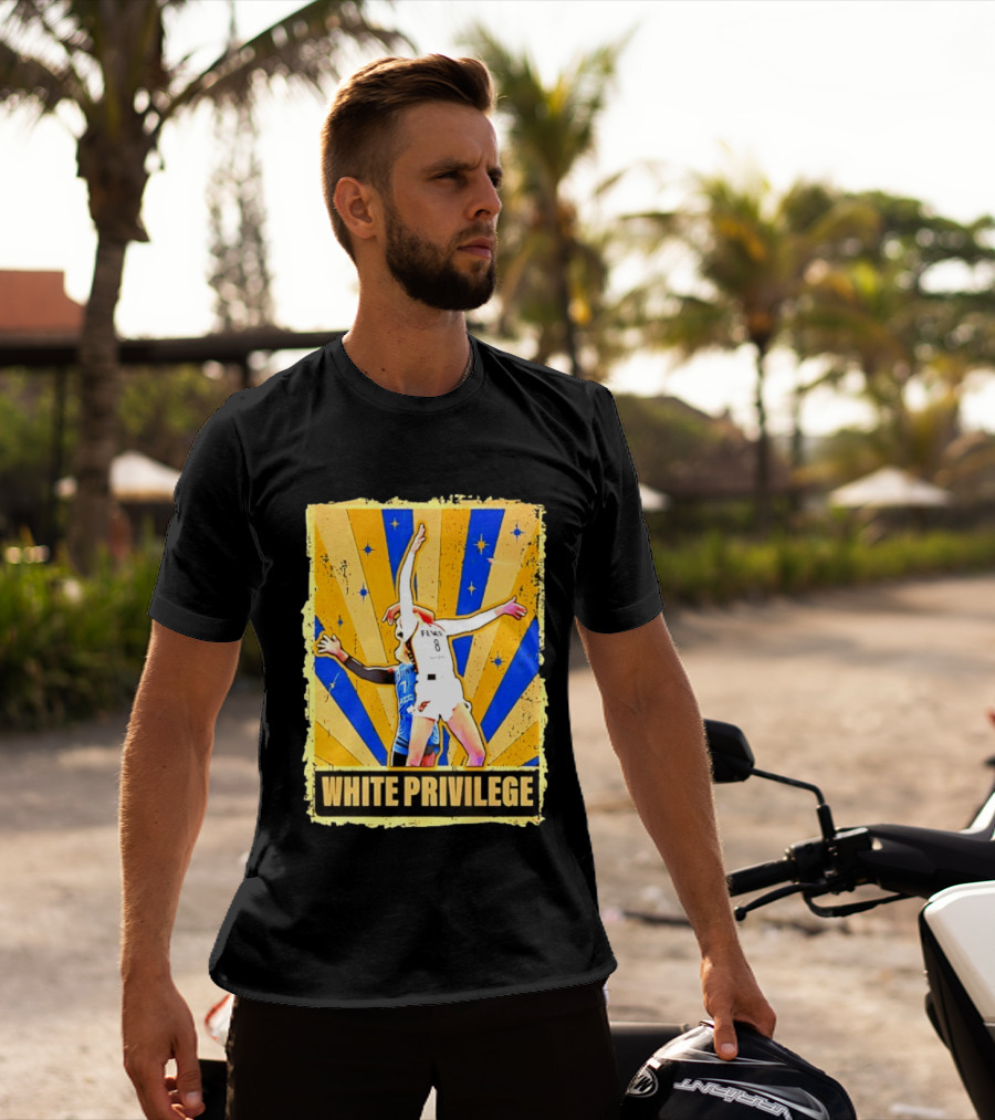 Caitlin Clark Indiana Fever WNBA White Privilege T-Shirt