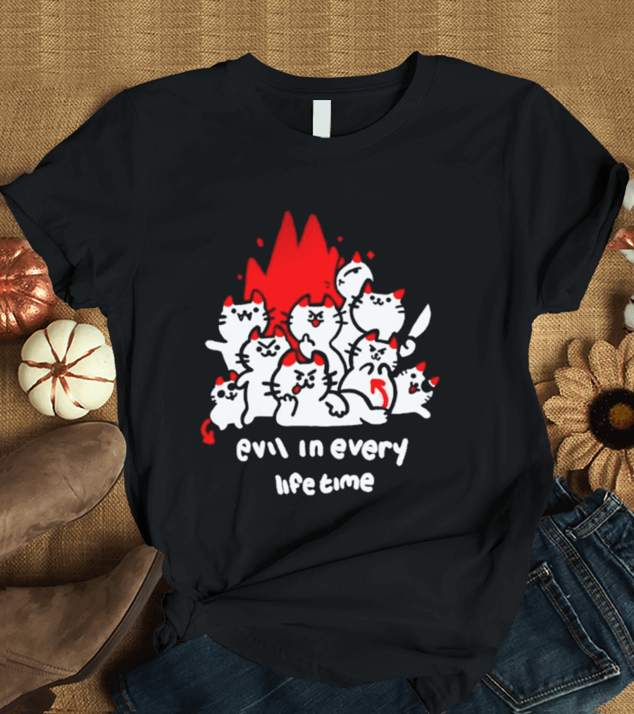Evil In Every Lifetime Cats With Red Flames T-Shirt