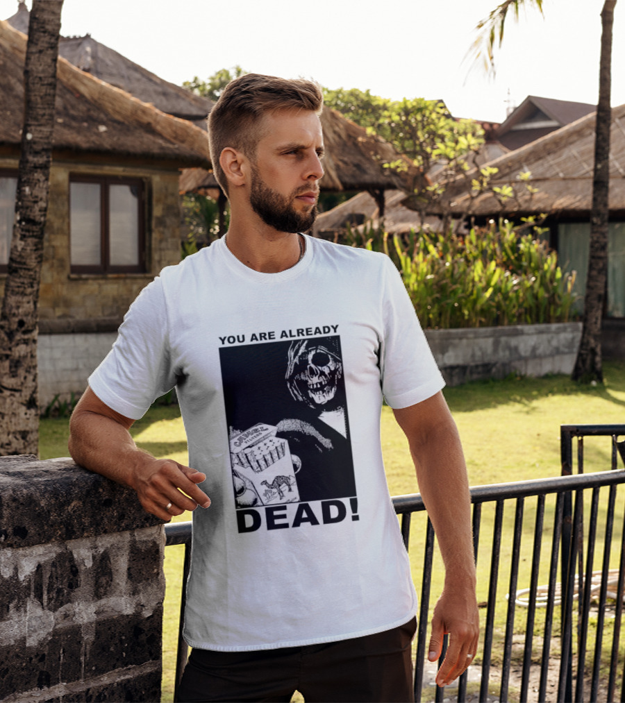 You Are Already Dead Camel Filters Grim Reaper Smoking T-Shirt