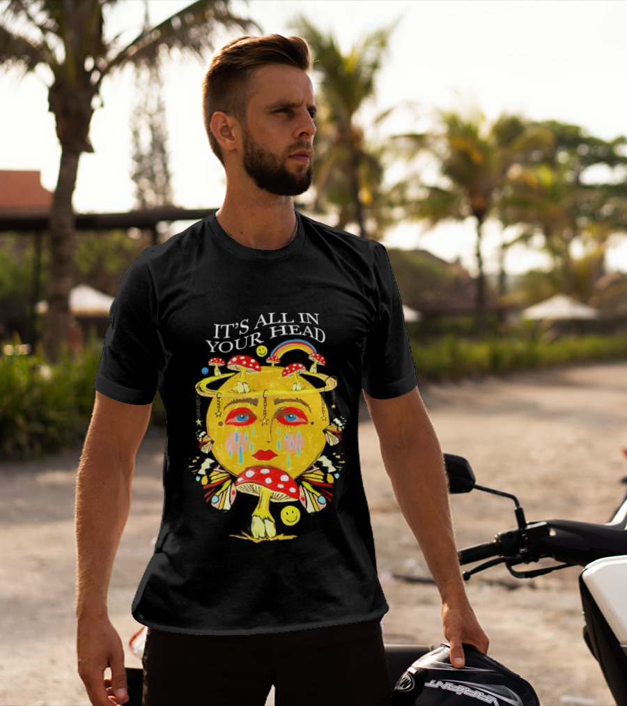 It's All In Your Head Mushroom Psychedelic T-Shirt
