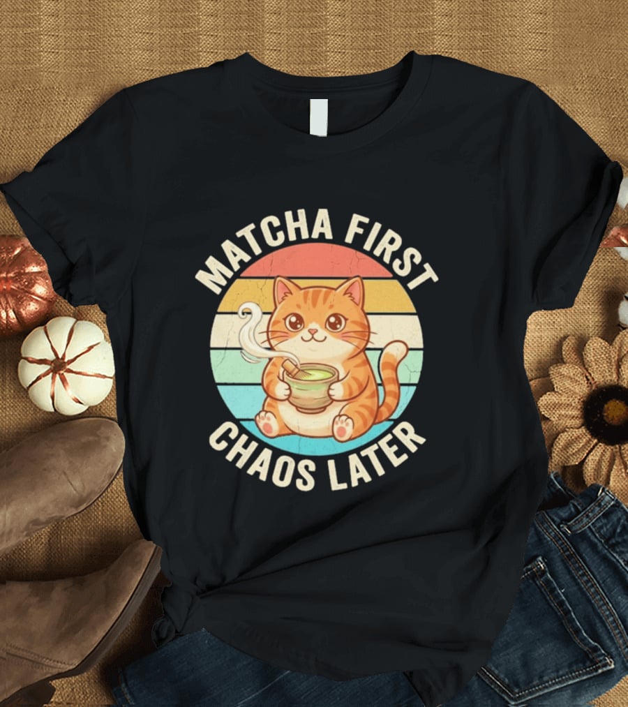 Matcha First Chaos Later Cat Retro Stripes Tea T-Shirt