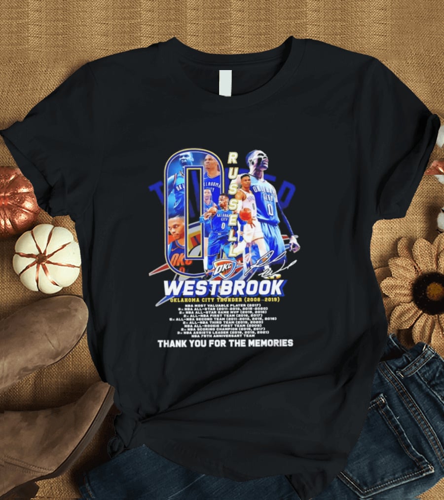 Russell Westbrook 0 Oklahoma City Thunder 2008 2019 Thank You For The Memories T-Shirt