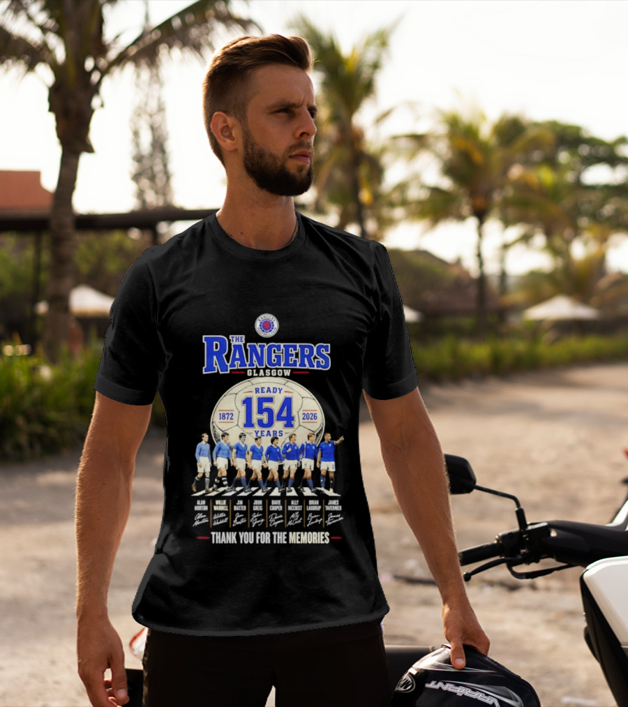 The Rangers Glasgow Ready 154 Years 1872 2026 Thank You For The Memories Signatures T-Shirt