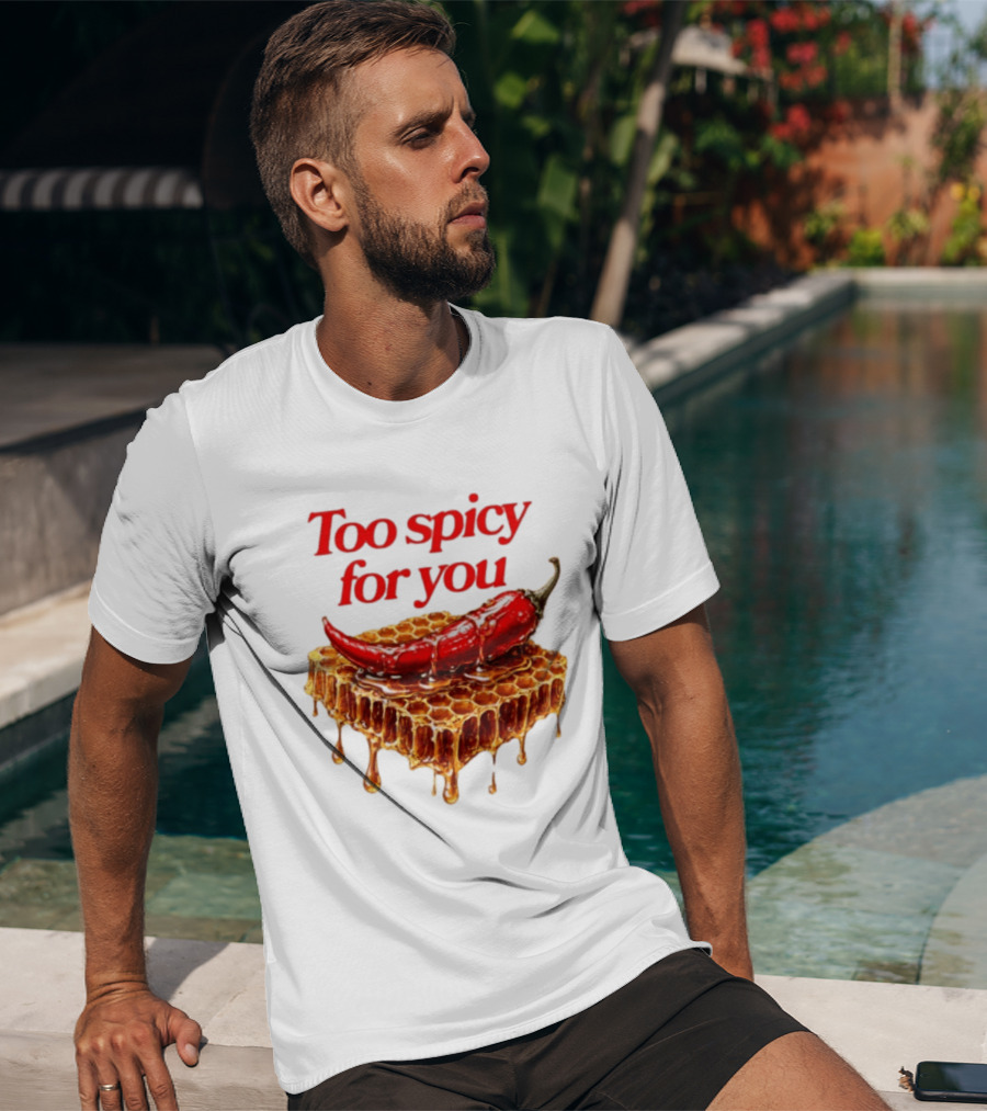 Too Spicy For You Honey Chili Honeycomb T-Shirt