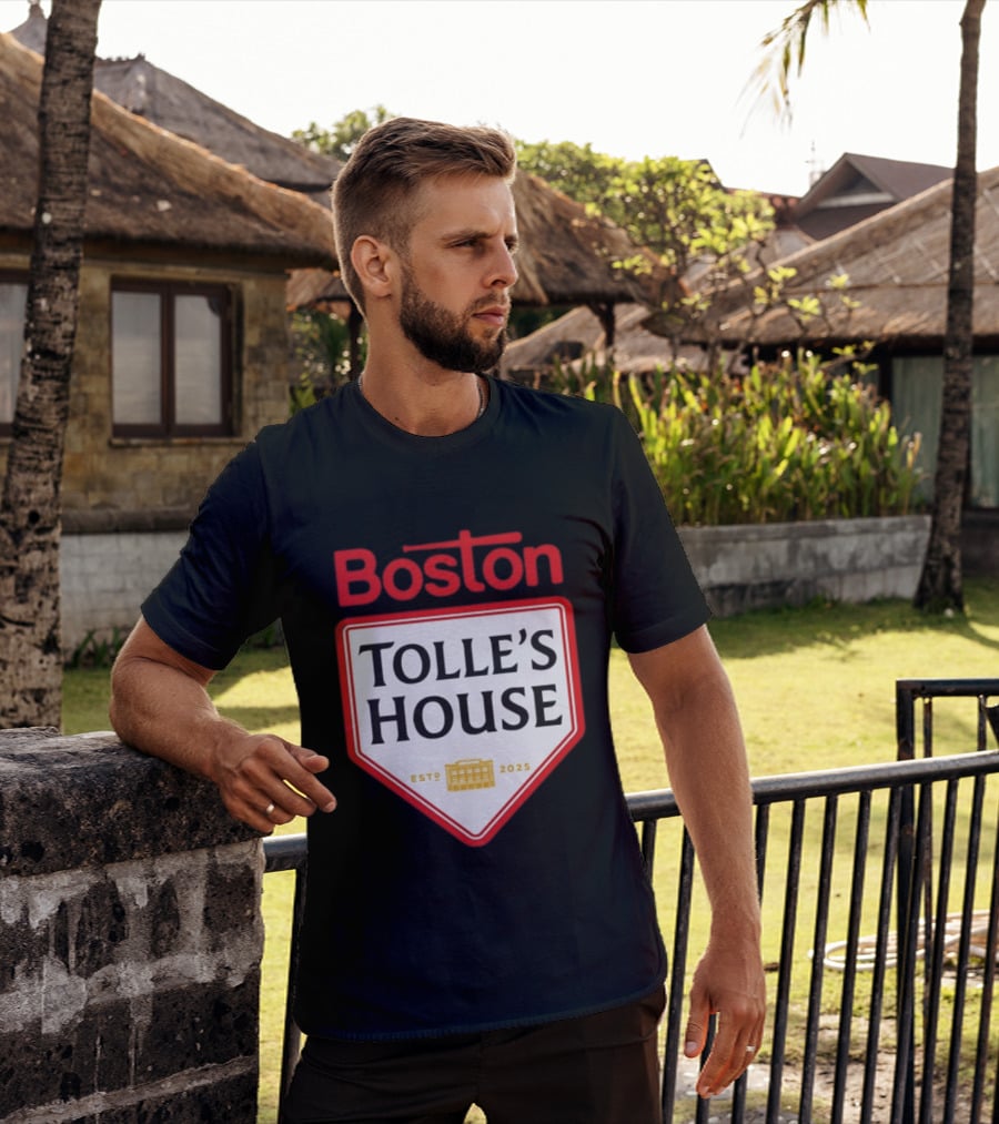 Boston Tolle's House Baseball Est 2025 T-Shirt