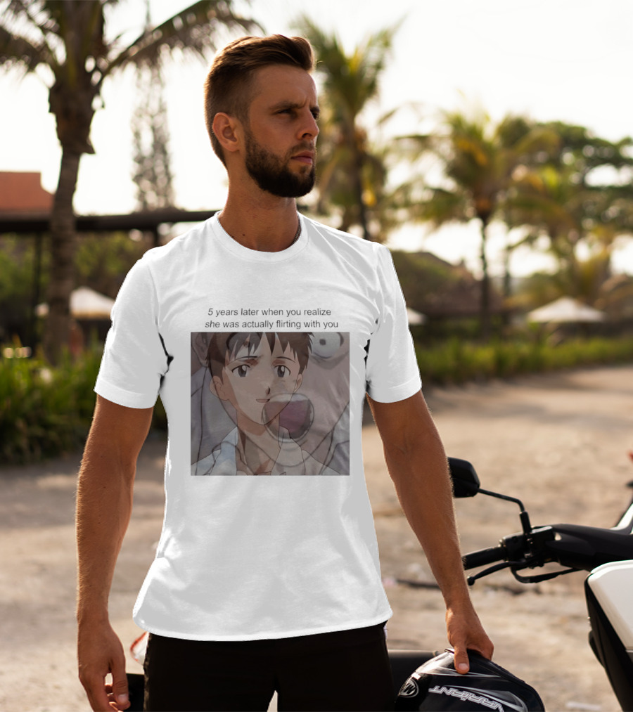 Neon Genesis Evangelion 5 Years Later Realizing She Was Actually Flirting Anime Moments T-Shirt