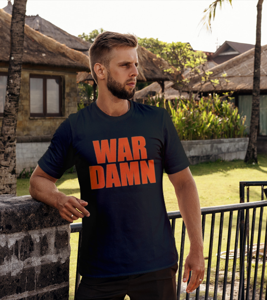 War Damn T-Shirt