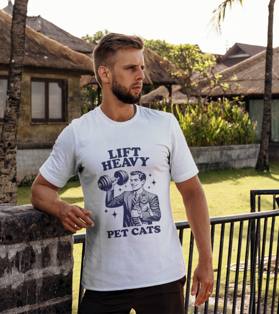 Lift Heavy Pet Cats Gym Humor Cat Lover T-Shirt