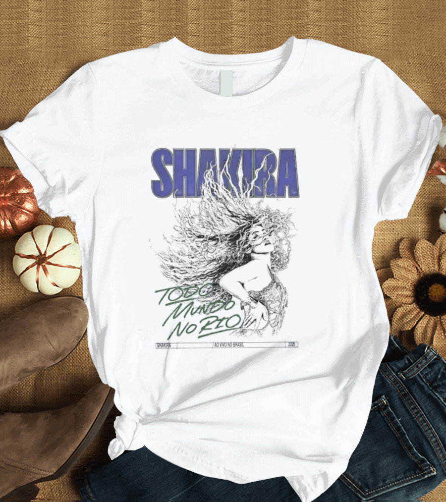 Shakira Todo Mundo No Rio Ao Vivo Brasil 2026 T-Shirt
