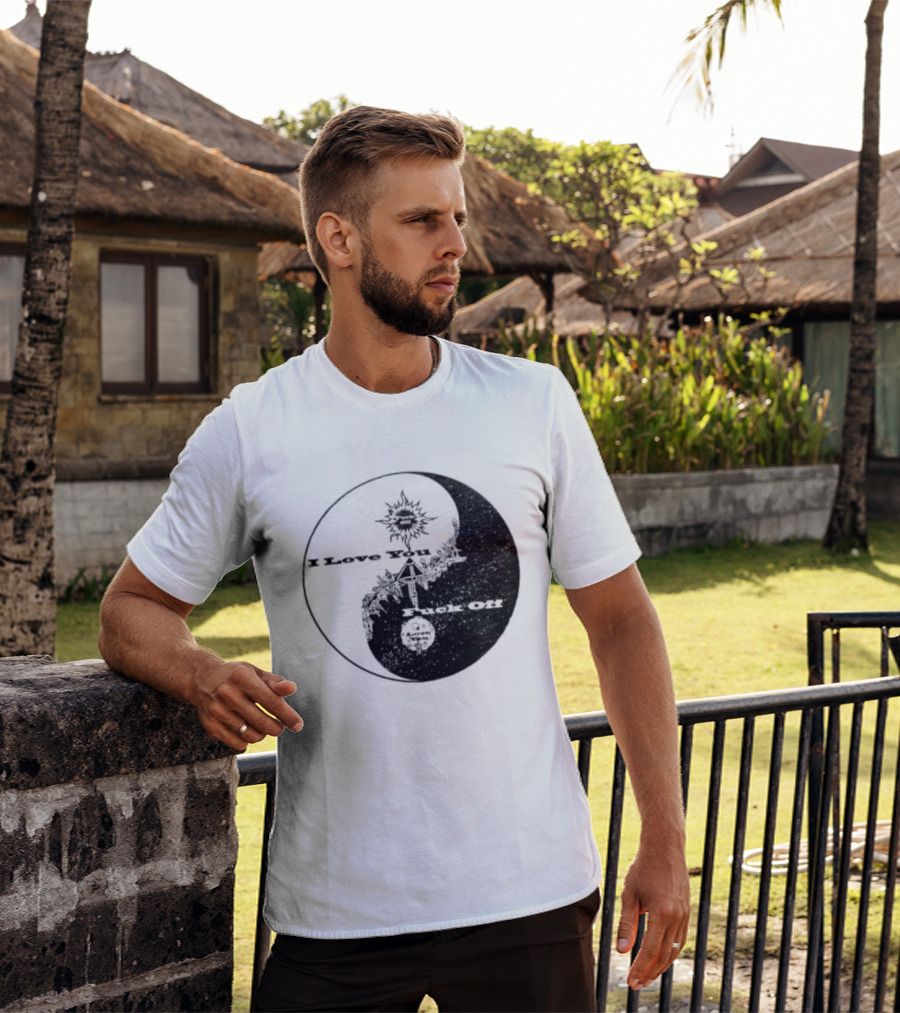 I Love You Fck Off Yin Yang Sun And Moon T-Shirt