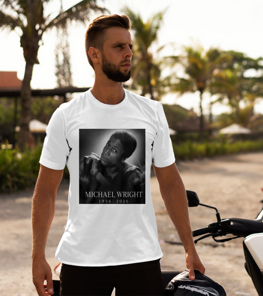Michael Wright 1956 2026 Memoriam T-Shirt