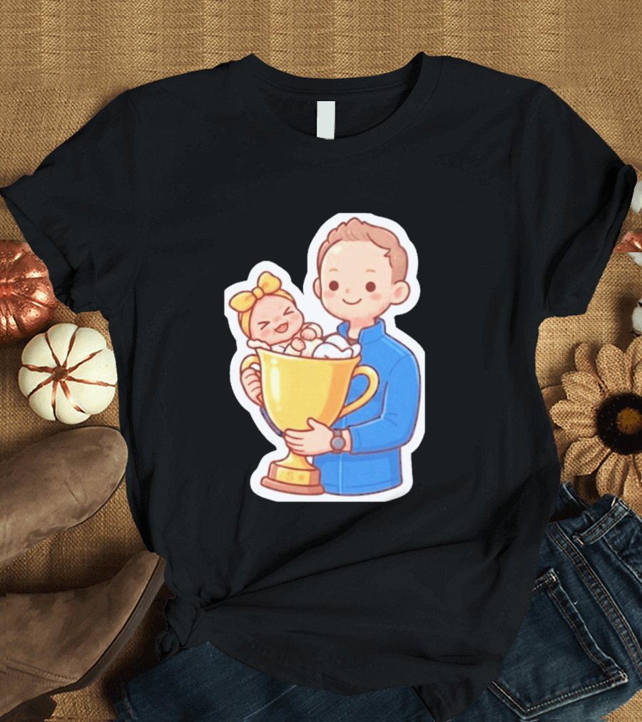 My Greatest Trophy Dad Holding Baby In Golden Cup T-Shirt